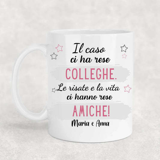 Da colleghe ad amiche - Tazza personalizzata